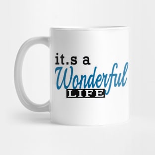 It,s A Wonderful Life Mug